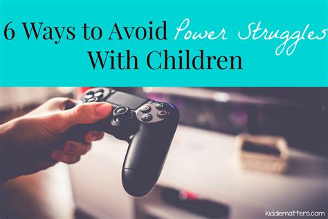 6 Ways To Avoid Power Struggles With Children Kiddie Matters