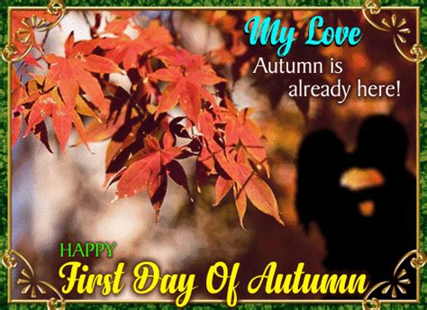 An Autumn Ecard For Your Love Free First Day Of Autumn Ecards 123