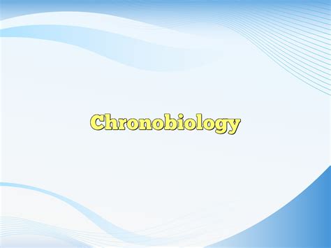 Chronobiology Definition And Meaning