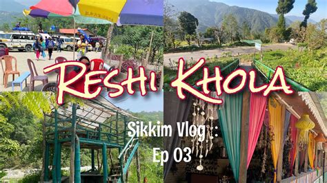 Reshi Khola Resort 🏖 East Sikkim 😍 Sikkim To Kalimpong Sikkim