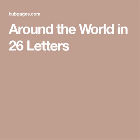 Around The World In 26 Letters Fun World Geography Lessons World