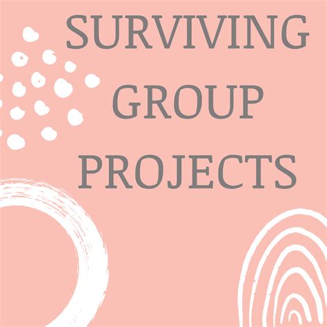 How To Survive Group Projects