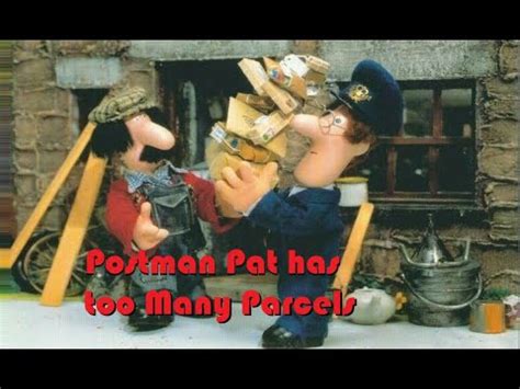 Postman Pat Postman Pat Has Too Many Parcels YouTube