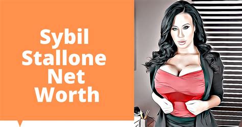 Sybil Stallone Net Worth Updated Celebritys Worth
