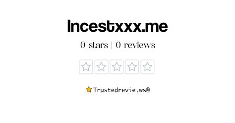 Incestxxx Me Review Legit Or Scam [2024 New Reviews]