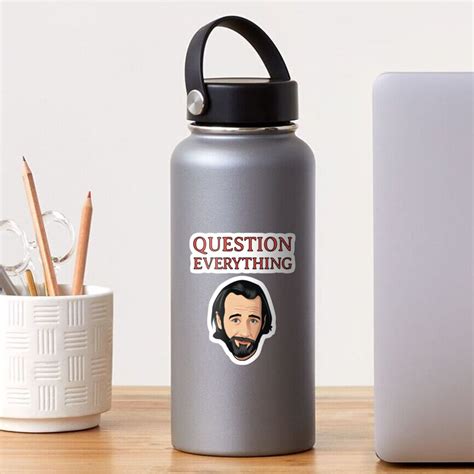 George Carlin Question Everything Sticker For Sale By Nerd Corps