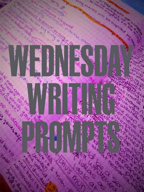 Wednesday Writing Prompts 112713 Writing Prompts Prompts