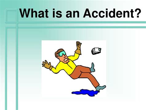 Ppt What Is An Accident Powerpoint Presentation Free Download Id