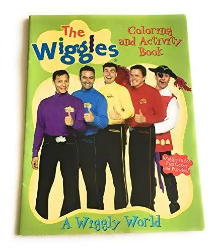 A Wiggly World The Wiggles Coloring And Activity Book Book The Fast