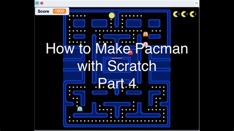 How To Make Pacman With Scratch Part 4 Youtube