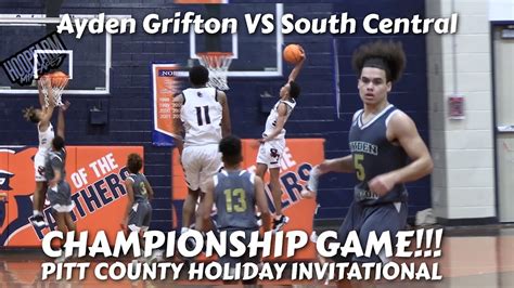 South Central Vs Ayden Grifton Pitt County Holliday Invitational Championship Youtube