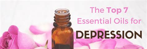 Top 7 Essential Oils For Depression Mental Health And Postpartum