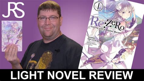 Rezero Volume 1 Light Novel Review Justus R Stone