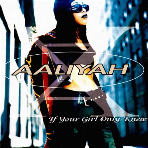 Aaliyah If Your Girl Only Knew Maxi Single Lyrics And Tracklist