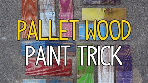 Diy Pallet Wood Paint Trick Youtube