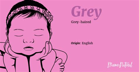 Grey Name Meaning Origin Popularity Girl Names Like Grey Mama Natural