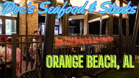 Sept 2023 Docs Seafood And Steaks In Orange Beach Al Youtube