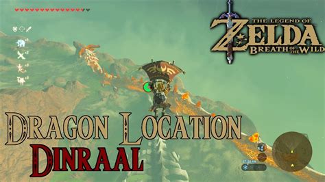 Zelda Breath Of The Wild Playthrough Dragon Dinraal Location Tutsuwa
