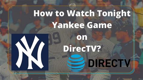 What Channel Is Yankees Game On Directv Tech Thanos