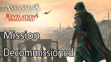 Assassin S Creed Revelations Remastered Mission Decommissioned YouTube