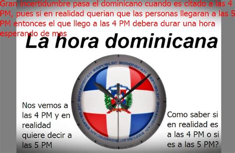 Hora Libre Como Vencer La Hora Dominicana Dilema Entre La