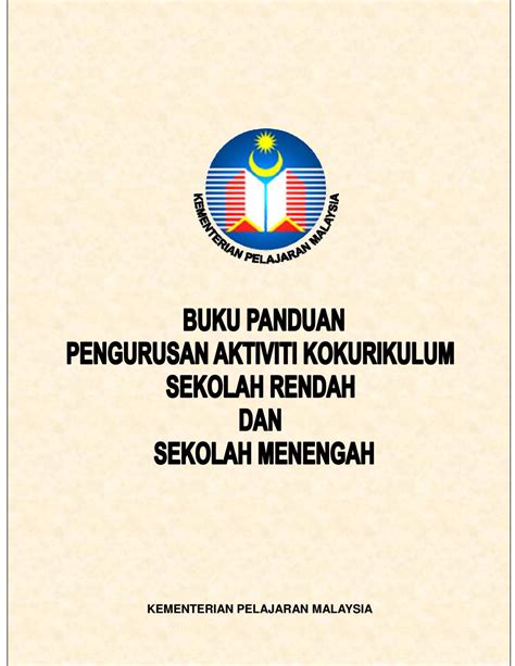Buku Panduan Pengurusan Kokurikulum Kementerian Pelajaran Malaysia Malayuswe