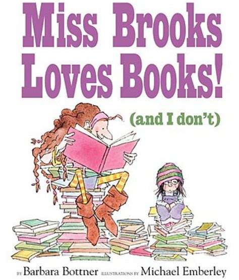 Miss Brooks Loves Books And I Dont Buy Miss Brooks Loves Books