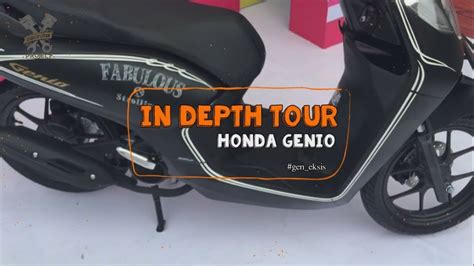 In Depth Tour Honda Genio Warna Yang Paling Laku New Generation Engine Cc Esp Youtube