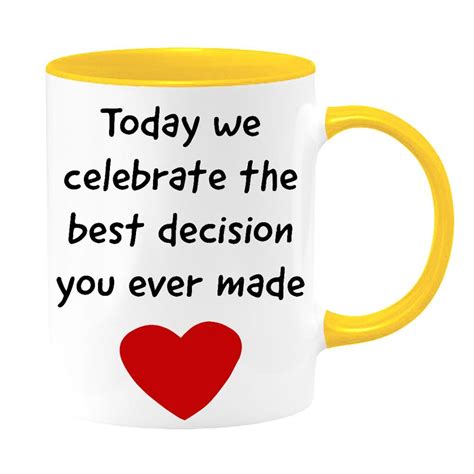 Today We Celebrate The Best Decision You Ever Made Mug Funny Etsy