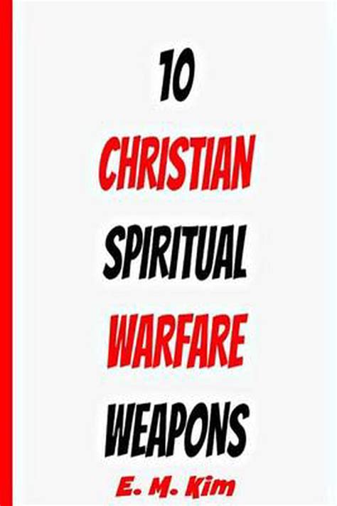 10 Christian Spiritual Warfare Weapons By Em Kim English Paperback