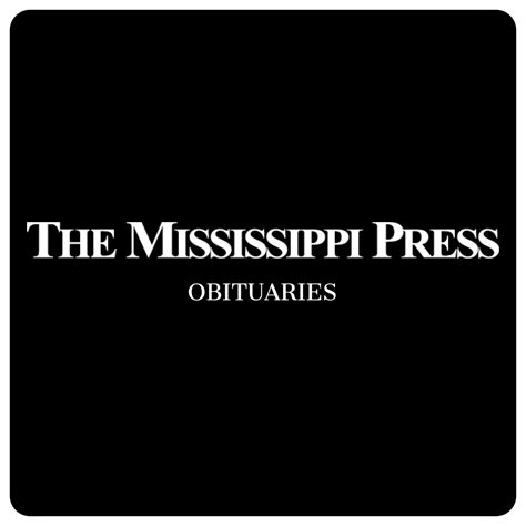 The Mississippi Press Obituaries