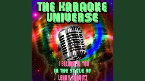 I Belong To You Karaoke Version In The Style Of Lenny Kravitz Youtube