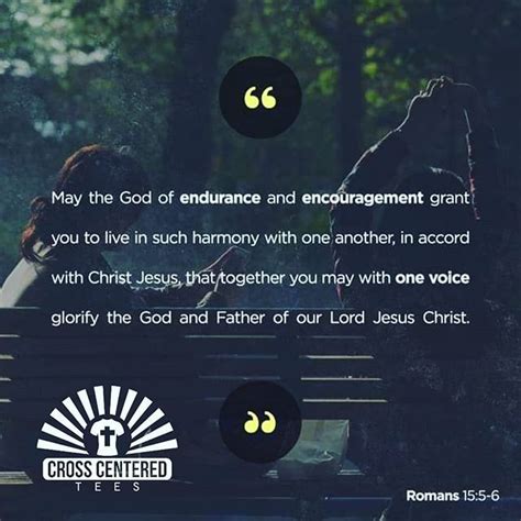 May The God Of Endurance And Encouragement Grant You To Live In Such