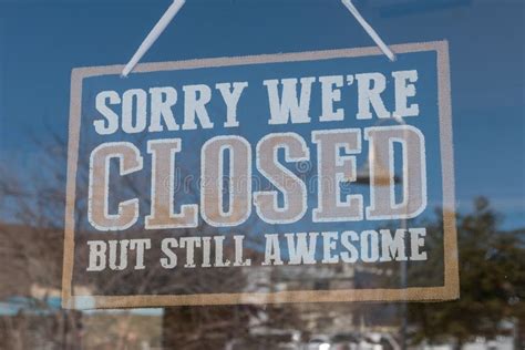 Fun Sign On The Door Sorry We Re Closed Stock Photo Image Of