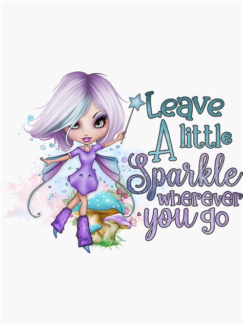 Leave A Little Sparkle Wherever You Go Sticker For Sale By