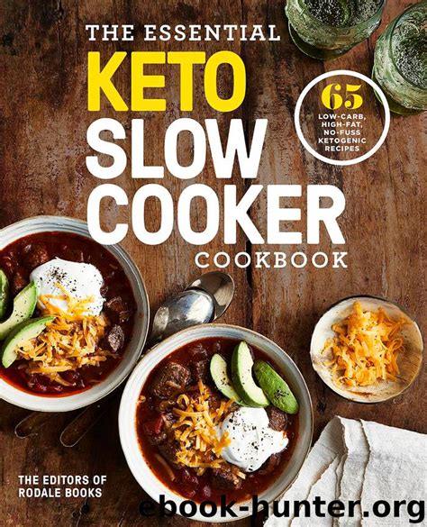 The Essential Keto Slow Cooker Cookbook By Editors Of Rodale Books