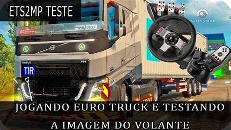 Euro Truck Simulator Multiplayer Testando A Imagem Do Volante G Mod YouTube