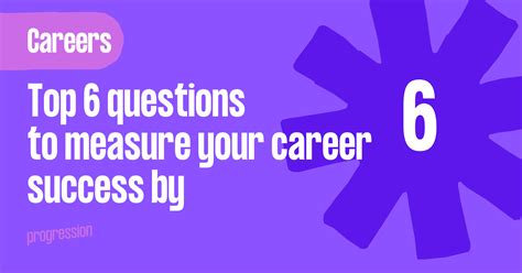 The top 6 questions to measure your career success by | Progression