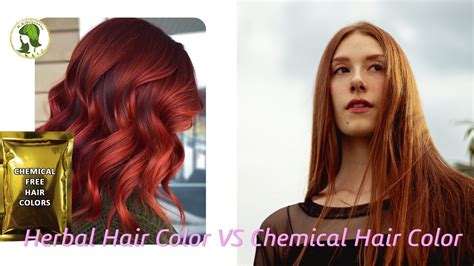 An Ultimate Debate Herbal Hair Color Vs Chemical Hair Color
