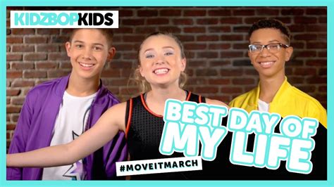 Get Movin With The Kidz Bop Kids To Best Day Of My Life Then Show