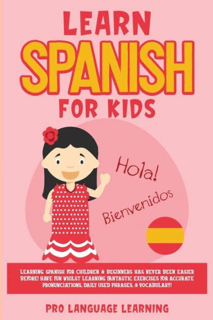 Learn Spanish For Kids Learning Spanish For Children And Beginners Has
