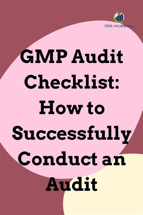 Gmp Audit Checklist How To Successfully Conduct An Audit Audit Good