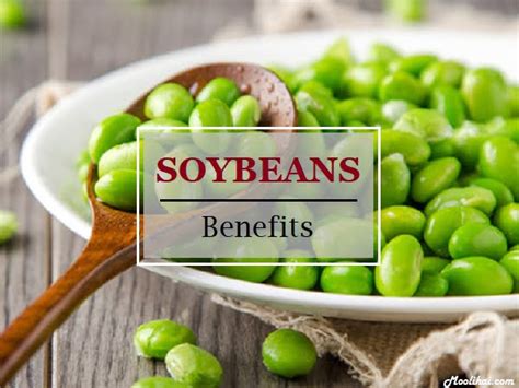 Science Backed Health Benefits Of Soybeans And Soy Foods