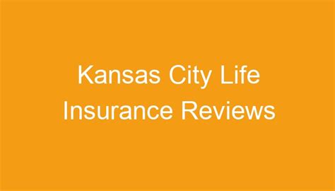 Kansas City Life Insurance Reviews
