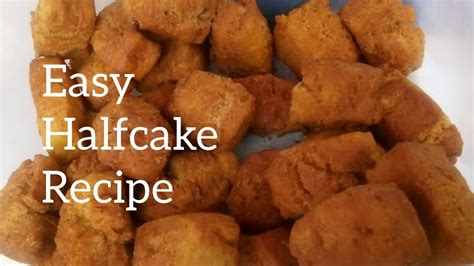 Our neighbours in tanzania call it half cake, its also known as puff puff in west africa and biegnets new orleans. How To Make Half Cake Without Butter, Half Cake Mandazi ...