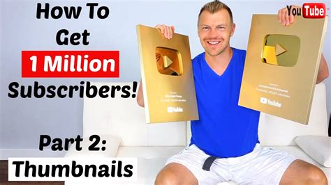 How To Get 1 Million Subscribers Part 2 Thumbnails Youtube