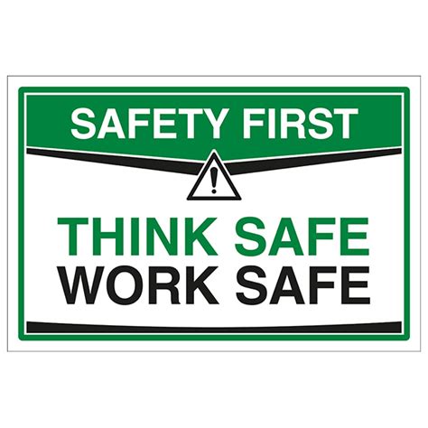 Think Safe Work Safe Safety Signs 4 Less