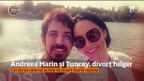 Andreea Marin și Tuncay Divorț Fulger Cei Doi Au Semnat Actele De