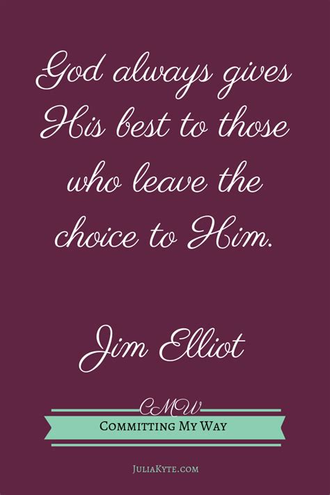 Missionary Jim Elliot Quotes Try Your Best Day By Day Account Image