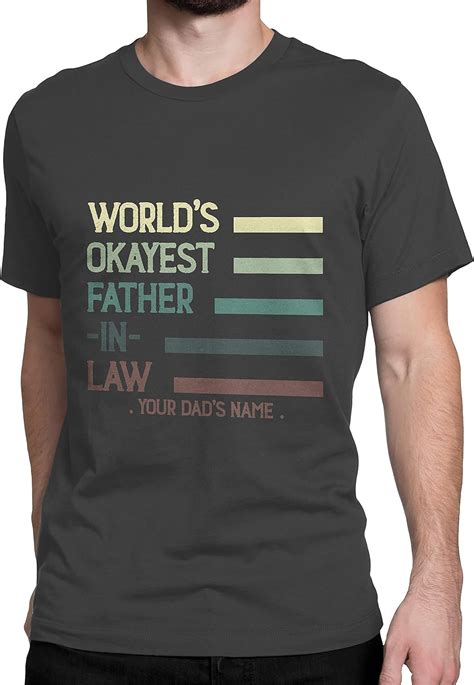 Personalized Funny World S Okayest Father In Law Unisex T Shirt Black Clothing
